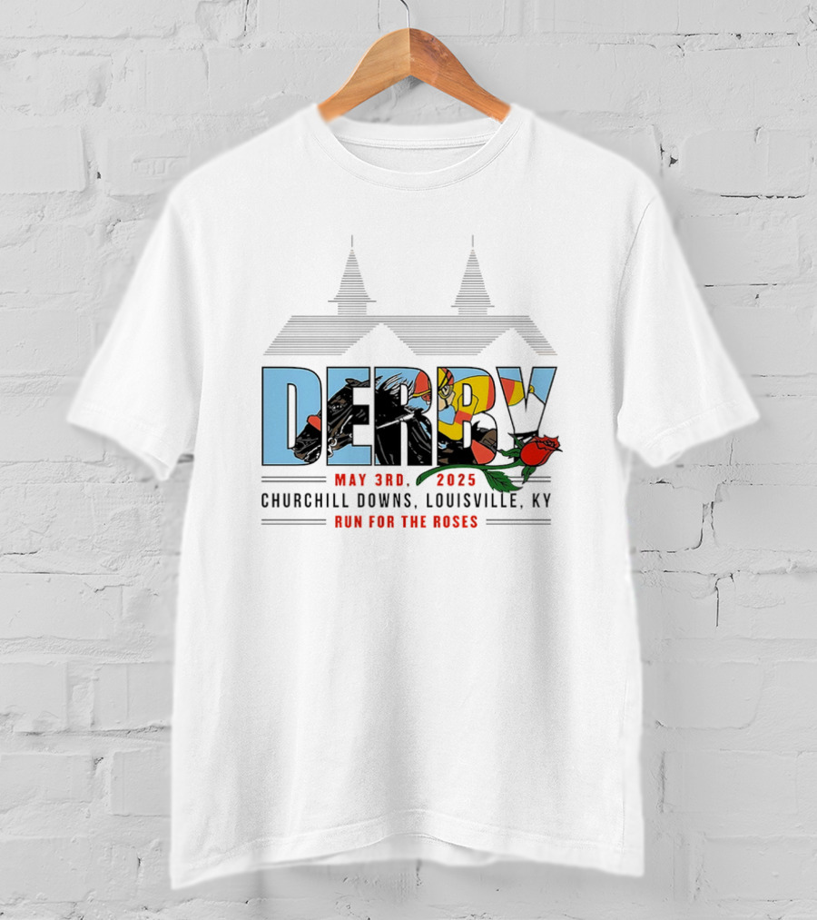 Derby May 3rd 2025 Churchill Downs Louisville KY Run For The Roses T-Shirt