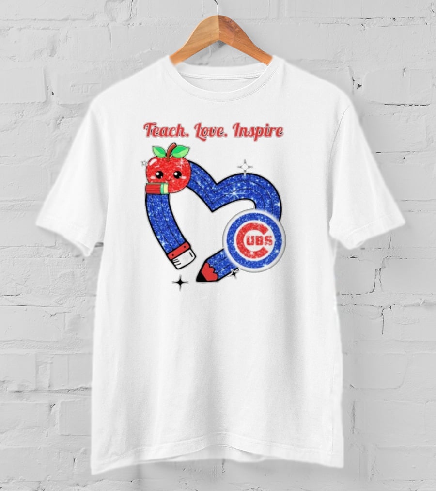 Chicago Cubs Teach Love Inspire Apple Pencil Heart T-Shirt