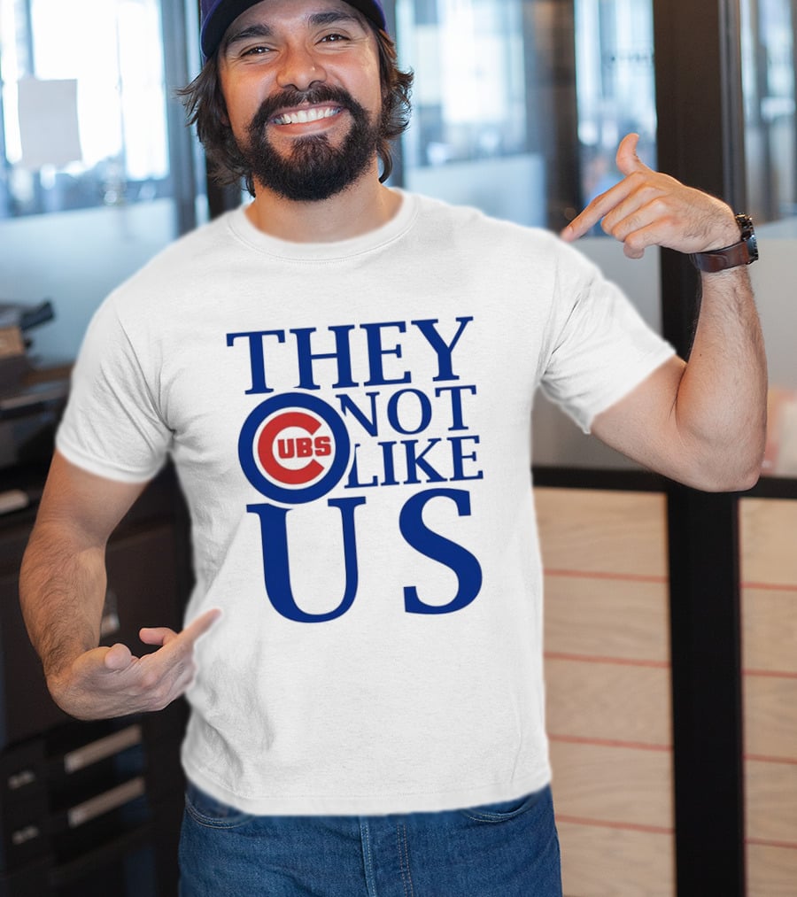 Chicago Cubs They Not Like Us T-Shirt