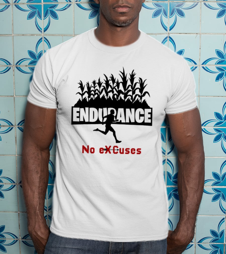 Endurance Cross Country Runner No Excuses Athlete Determination T-Shirt