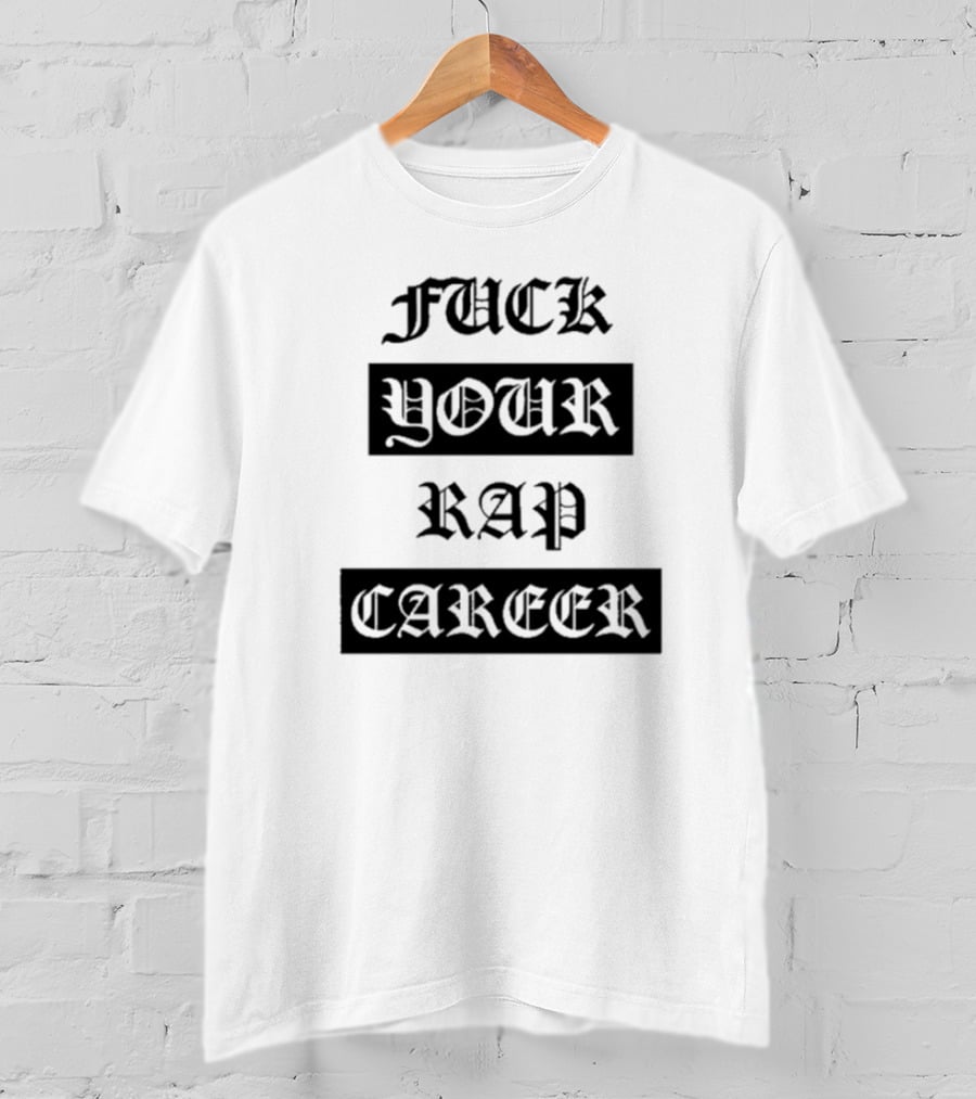 Fuck Your Rap Career Eyeball Cross Microphone Sperm Symbol T-Shirt