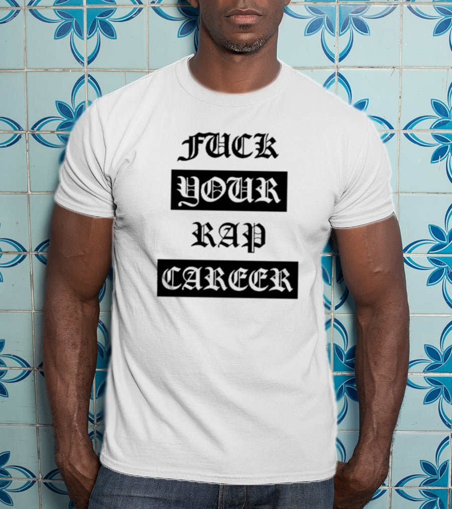 Fuck Your Rap Career Eyeball Cross Microphone Sperm Symbol T-Shirt