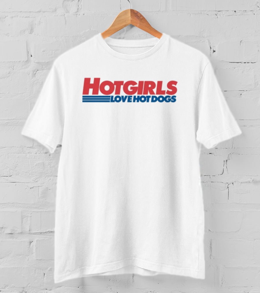 Hot Girls Love Hot Dogs Retro Style Bold Text T-Shirt