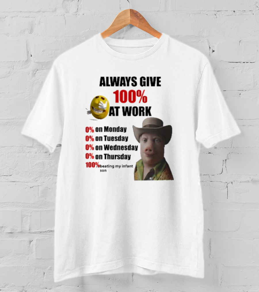 John Pork Always Give 100% At Work Emoji Cowboy Hat T-Shirt