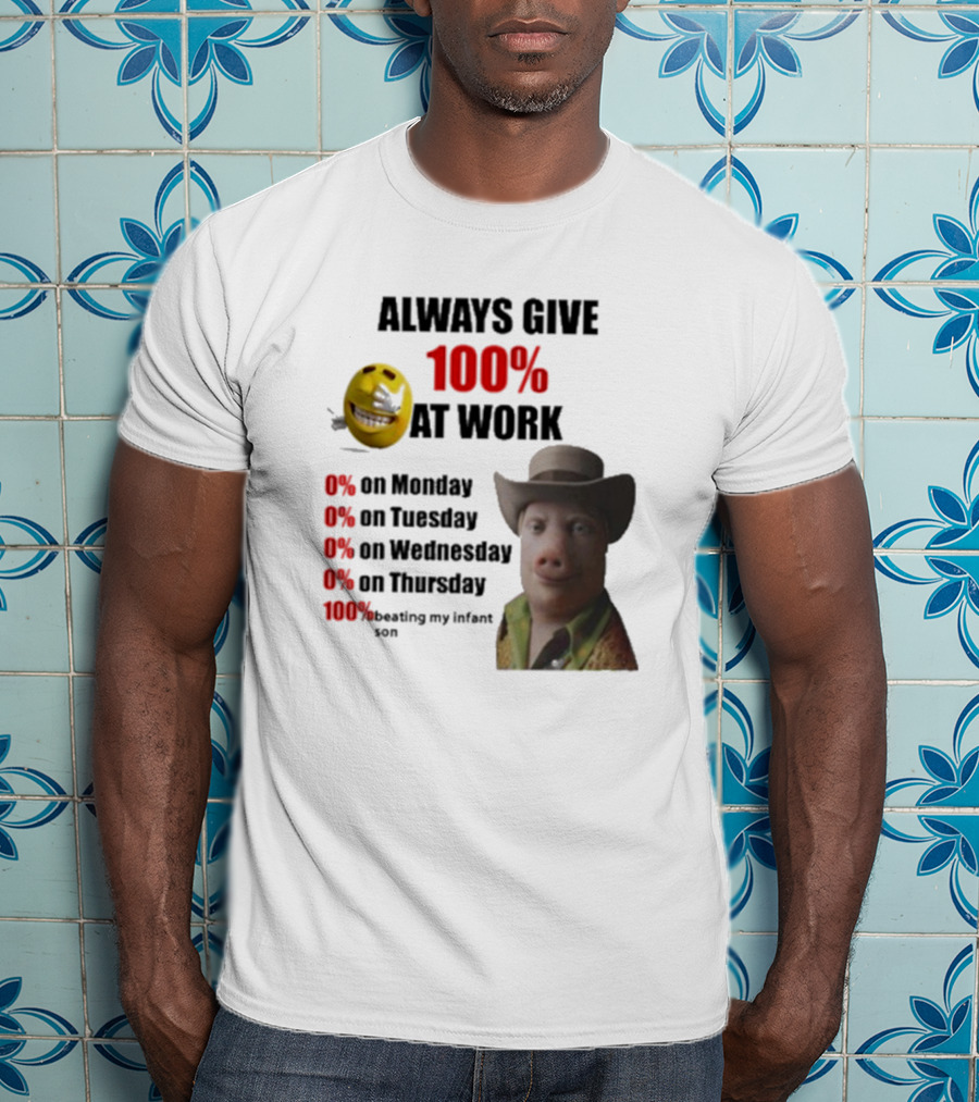 John Pork Always Give 100% At Work Emoji Cowboy Hat T-Shirt