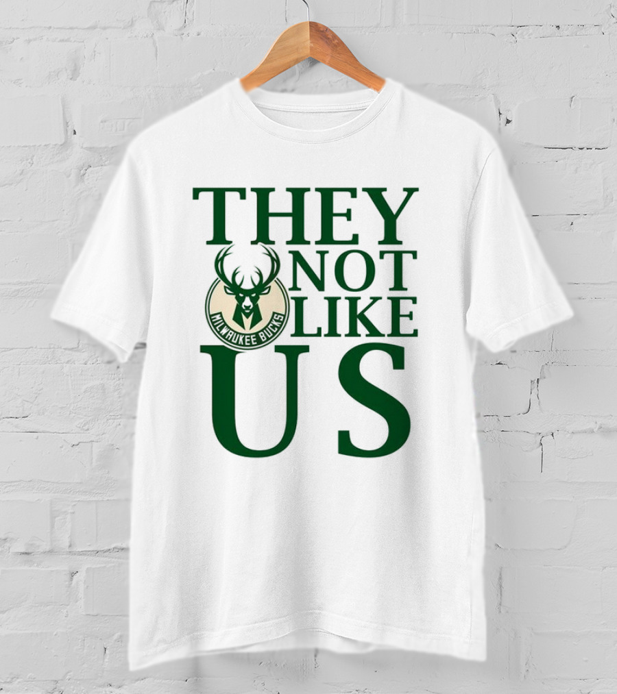 Milwaukee Bucks They Not Like Us Basketball Team Slogan T-Shirt
