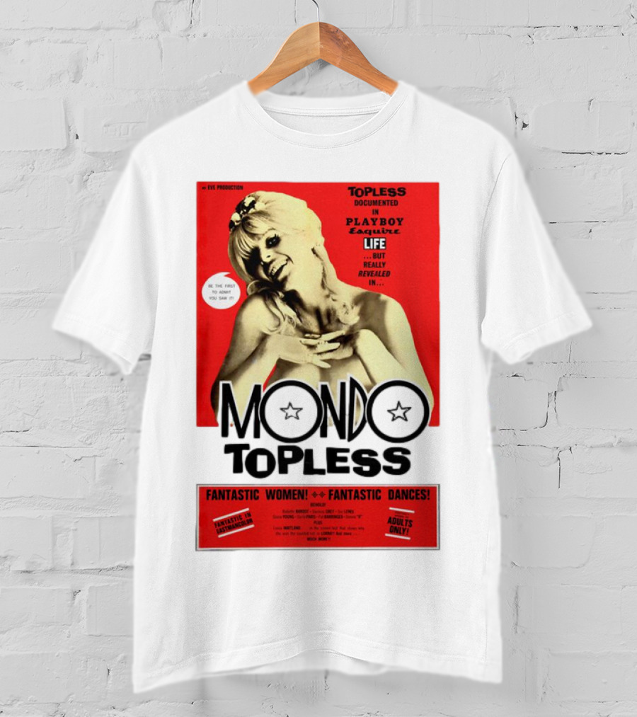 Mondo Topless Fantastic Women Fantastic Dances Adults Only T-Shirt