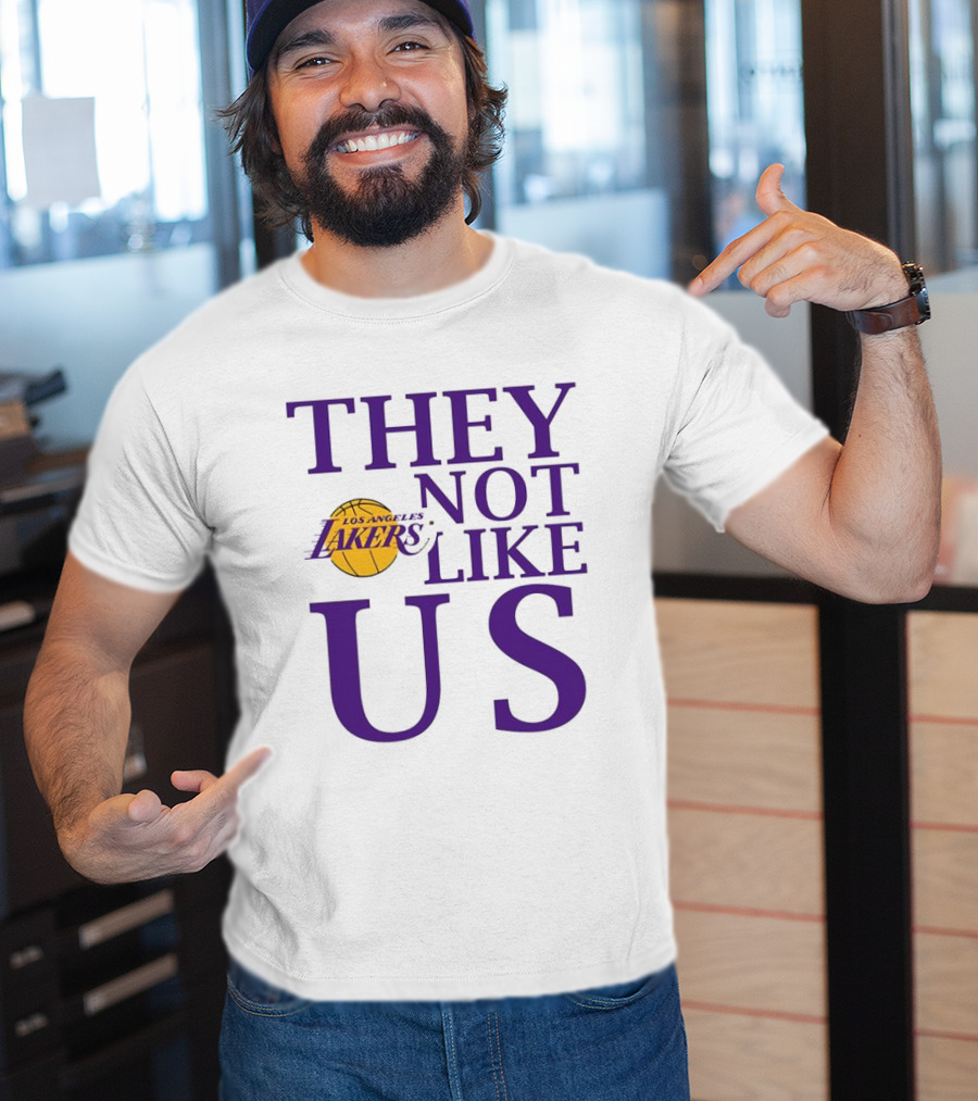 Los Angeles Lakers They Not Like Us NBA Basketball Lakers Fan Slogan T-Shirt