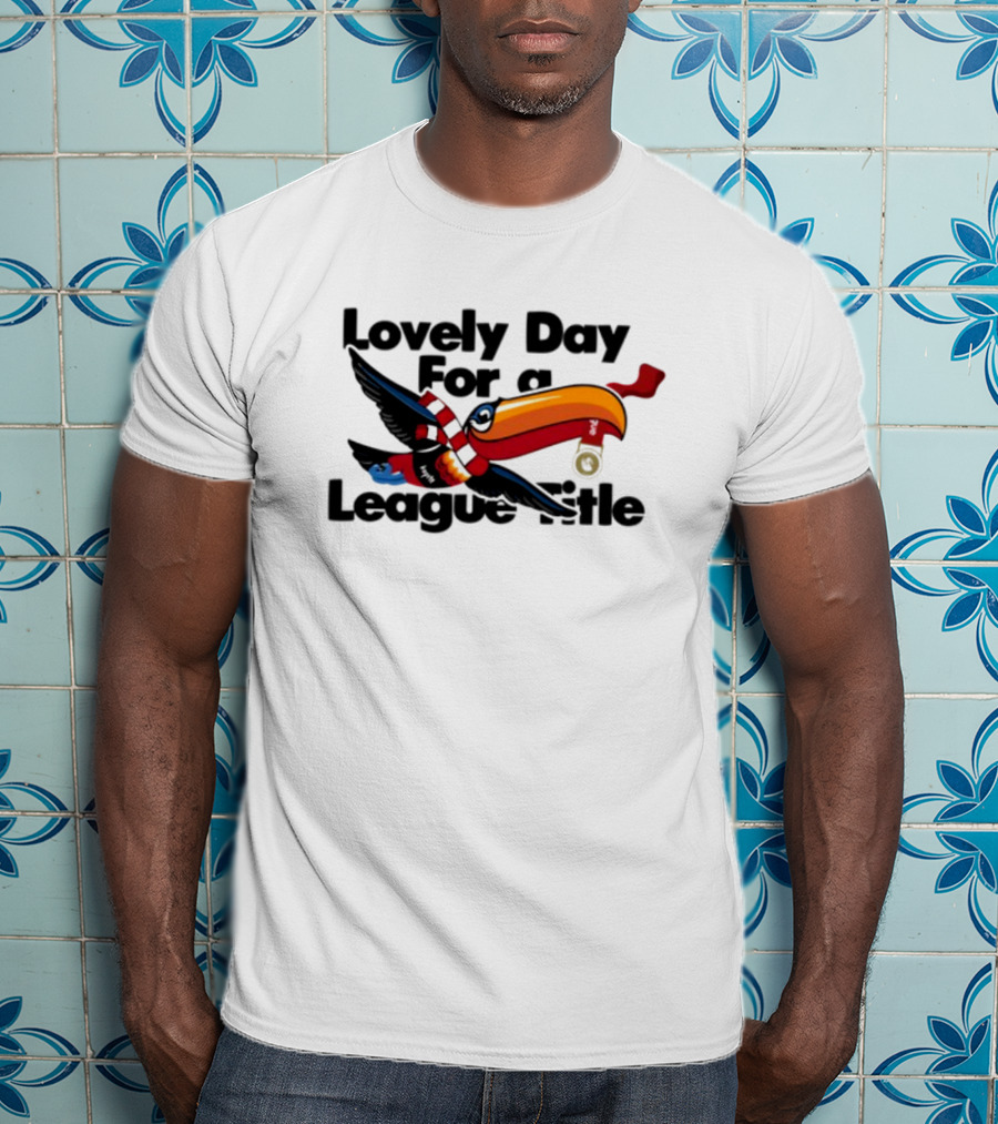 Lovely Day For A League Title Manchester United Toucan Soccer Victory T-Shirt