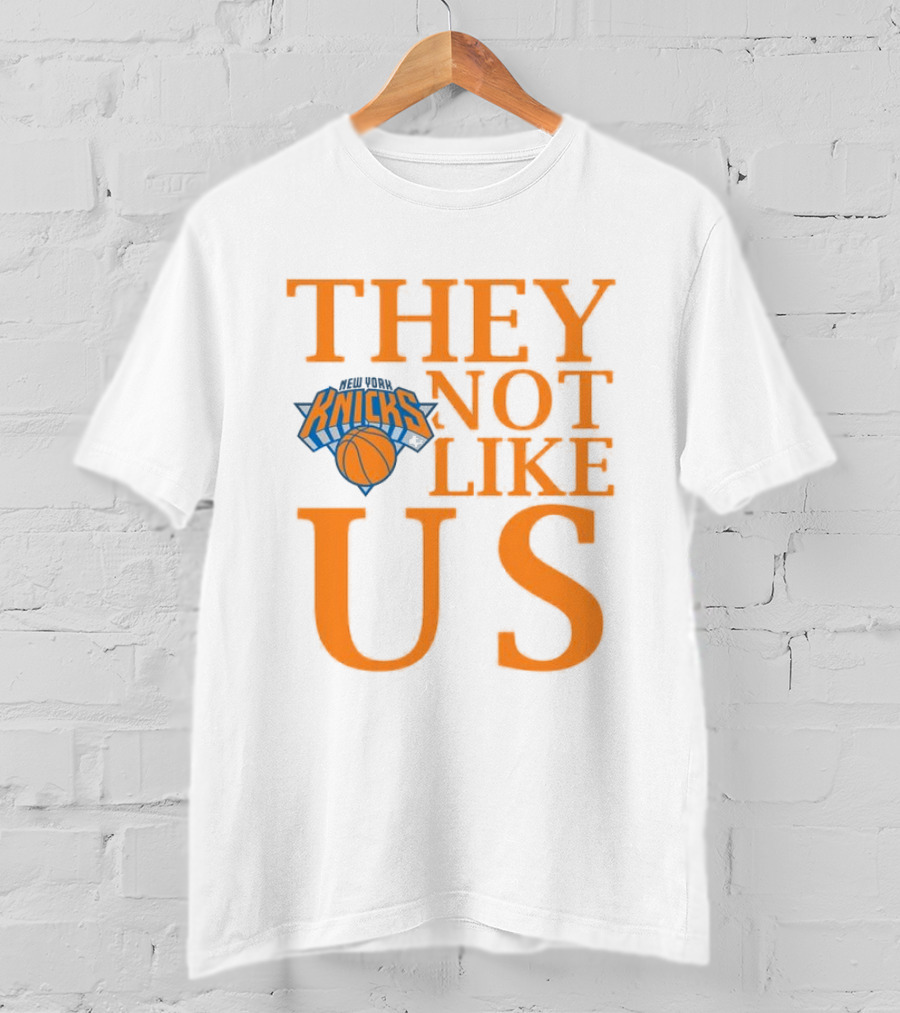 New York Knicks They Not Like Us T-Shirt