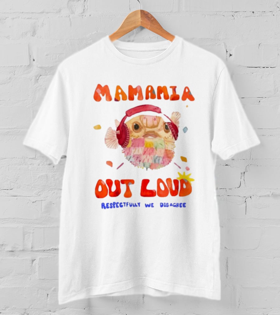 MAMAMIA Out Loud Rediscover The Disguise Pufferfish Headphones T-Shirt