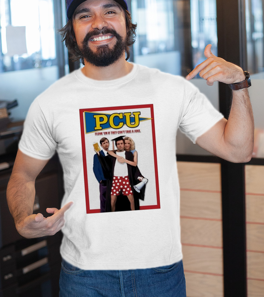PCU Flunk ’Em If They Can’t Take A Joke Red Border 90s Comedy Party Theme T-Shirt