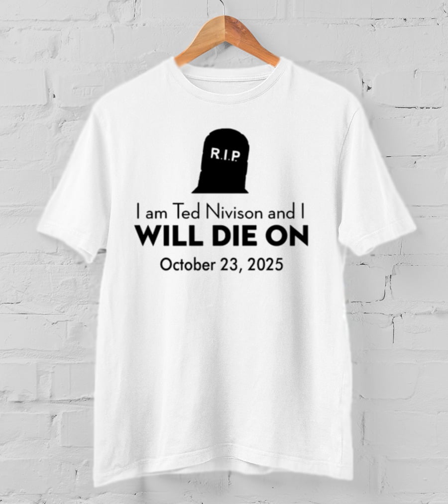Schlatt I Am Ted Nivison And I Will Die On October 23 2025 Skull Ghost Design T-Shirt