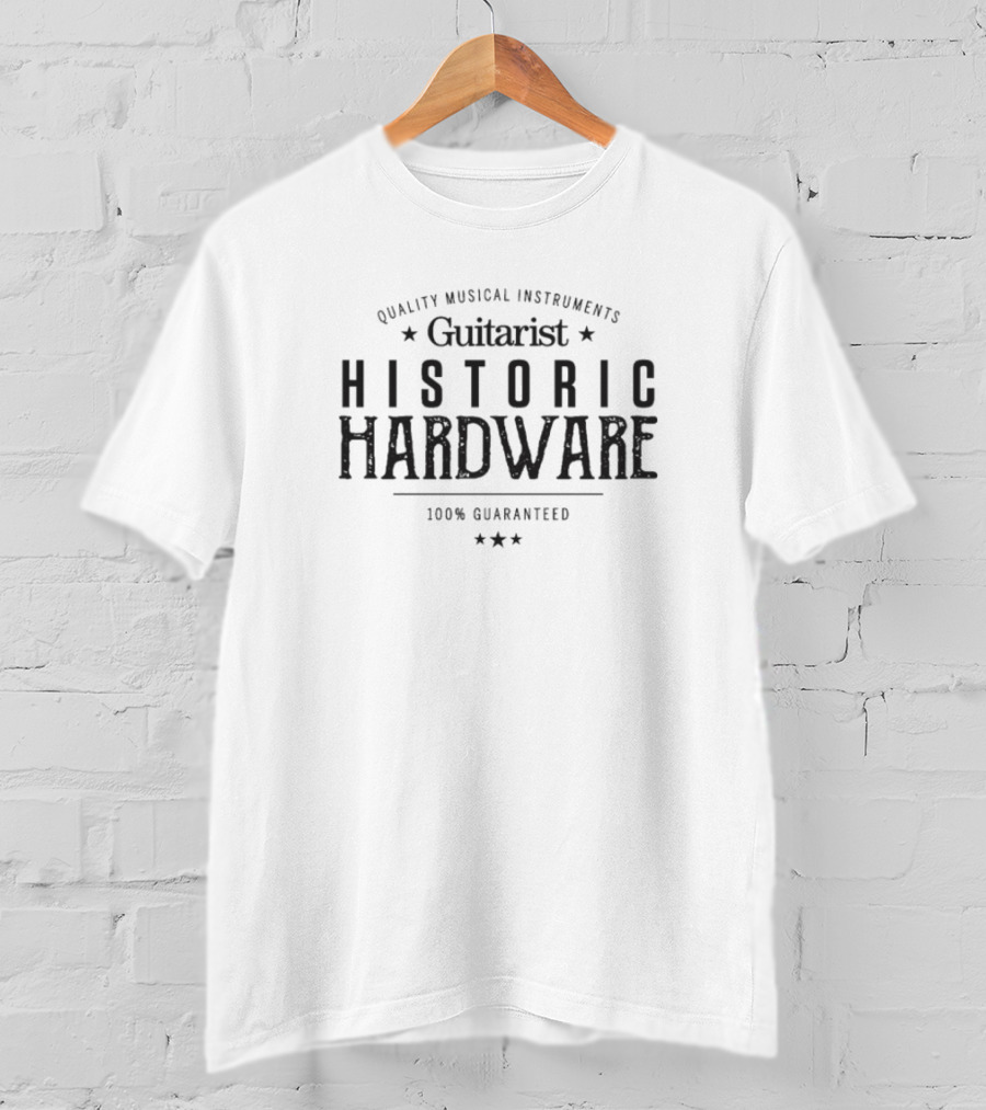 Guitarist Historic Hardware Quality Musical Instruments 100% Guaranteed T-Shirt