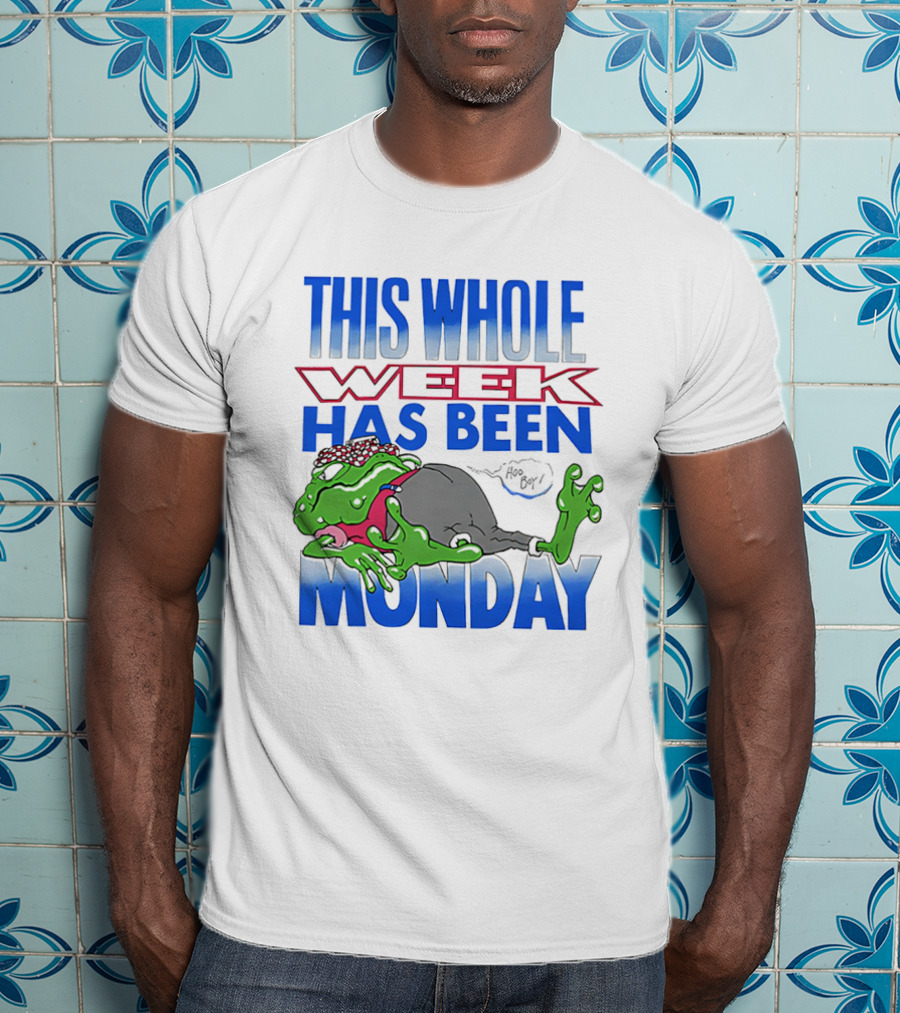 This Whole Week Has Been Monday Toad Cartoon Tired Frog T-Shirt