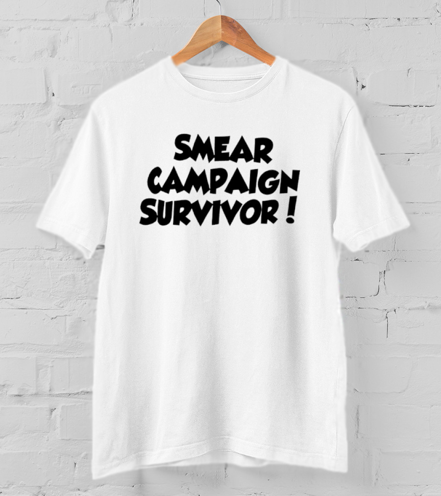 Smear Campaign Survivor T-Shirt