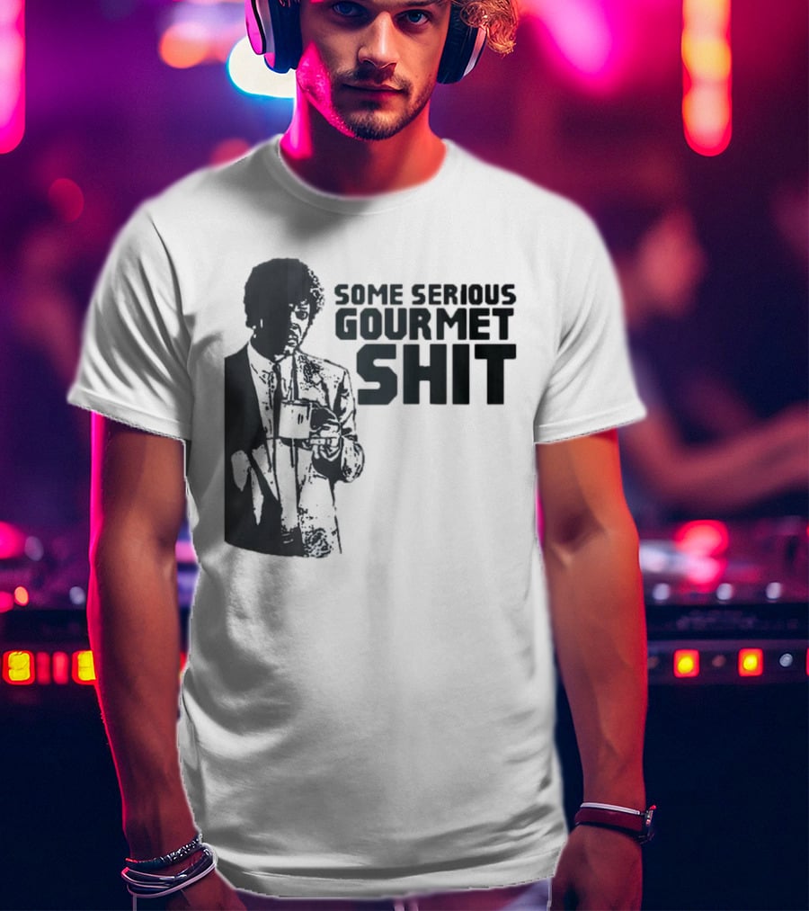 Pulp Fiction Some Serious Gourmet Shit T-Shirt