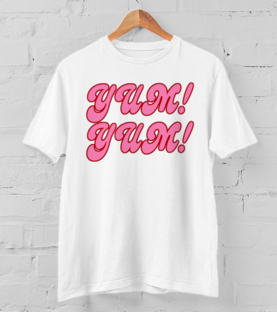 Sweet Yum Yum Yum Yum T-Shirt