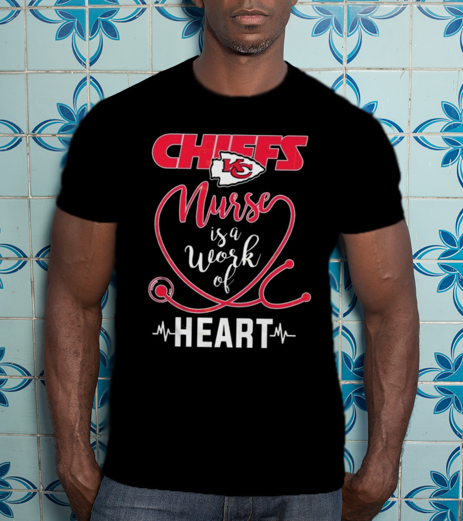 Kansas City Chiefs Nurse Is A Work Of Heart With Arrowhead Logo And Stethoscope Design T-Shirt