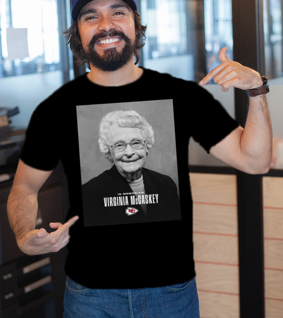 Kansas City Chiefs Virginia McCaskey In Memoriam Incredible Legacy Matriarch T-Shirt
