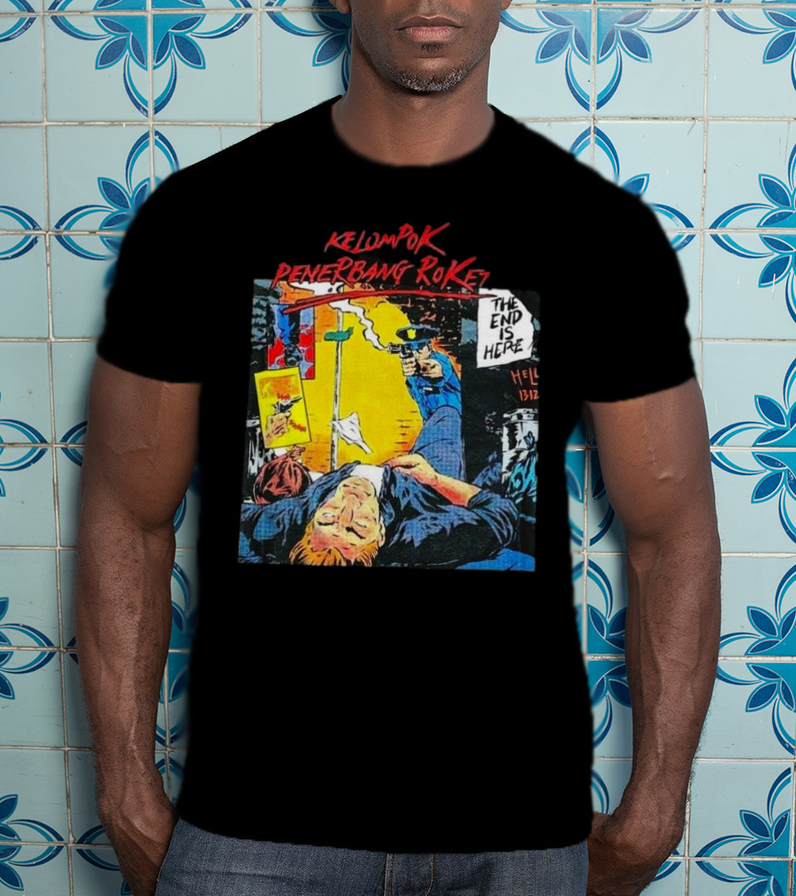 Kelompok Penerbang Roket The End Is Here Mati Muda Comic Style T-Shirt