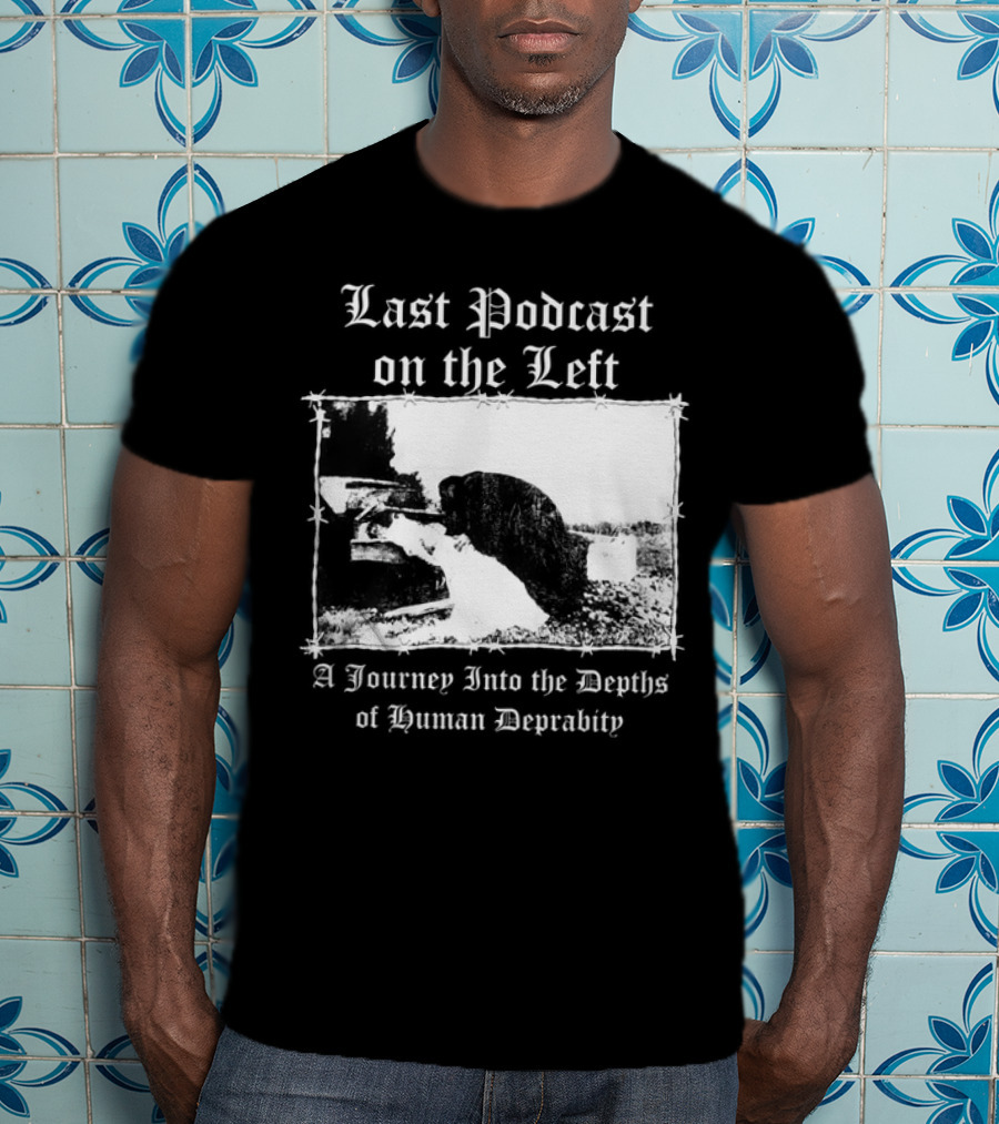 Last Podcast On The Left Cat A Journey Into The Depths Of Human Depravity T-Shirt