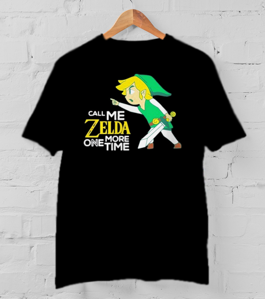 Call Me Zelda One More Time With Green-Capped Blonde Sword Character T-Shirt