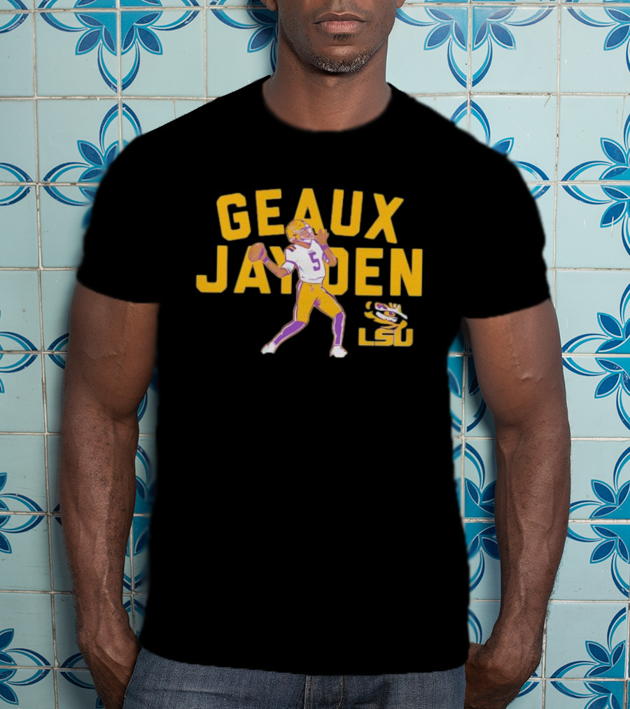 LSU Tigers Geaux Jayden Daniels Football Hero T-Shirt