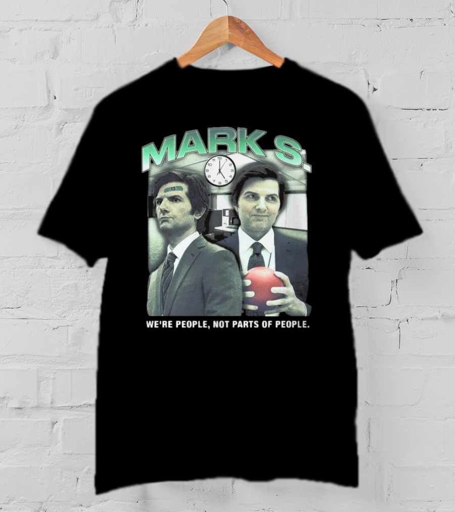Mark S. Office We're People Not Parts Of People T-Shirt