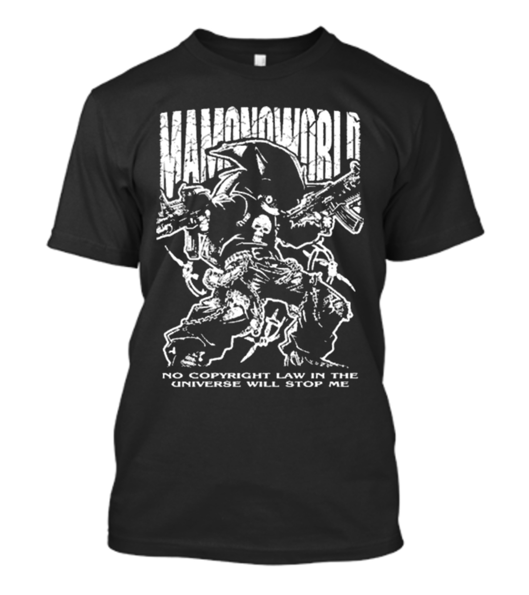 Mamono World No Copyright Law In The Universe Will Stop Me Guns And Characters T-Shirt