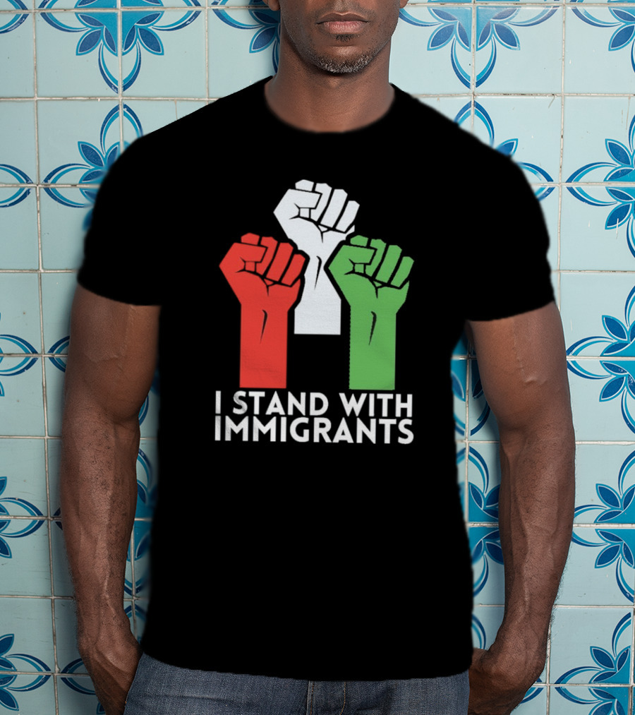 Mexican I Stand With Immigrants Fist Symbol T-Shirt