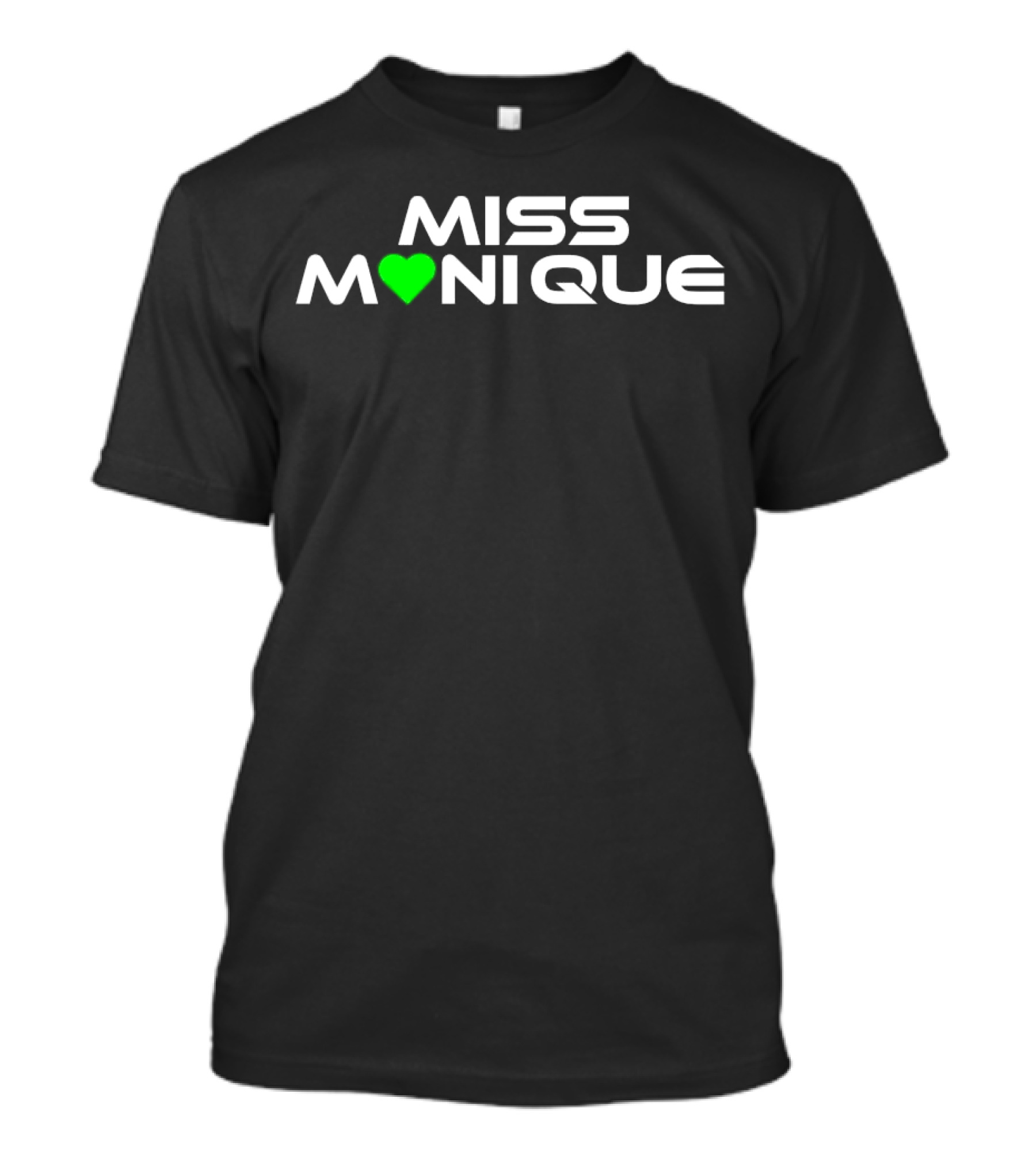 Miss Monique Heart 2025 T-Shirt