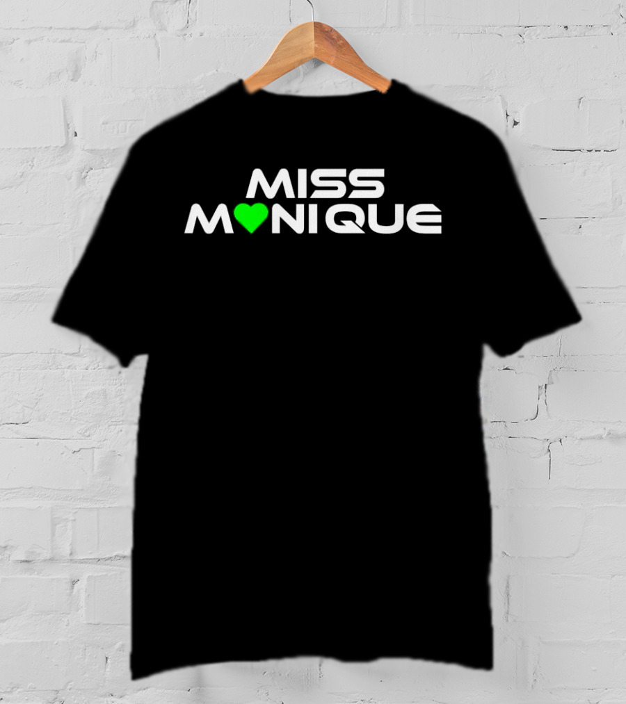 Miss Monique Heart 2025 T-Shirt