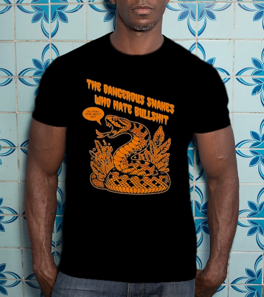 The Dangerous Snakes Who Hate Bullshit Fierce Orange Snake Illustration T-Shirt