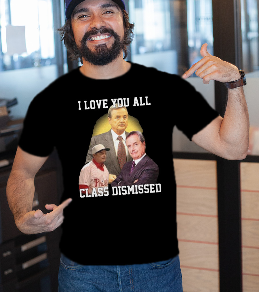 I Love You All Class Dismissed Mr. Feeney T-Shirt
