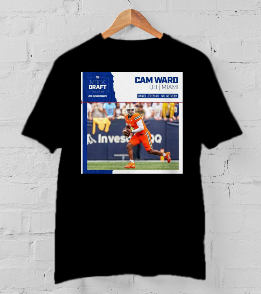 New York Giants Mock Draft Tracker Cam Ward QB Miami Daniel Jeremiah NFL Network T-Shirt