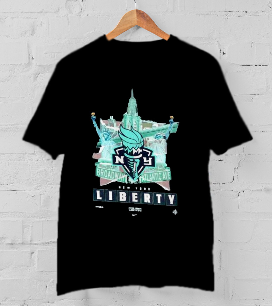 New York Liberty Broadway Atlantic Ave WNBA Statue Of Liberty Empire State Building T-Shirt