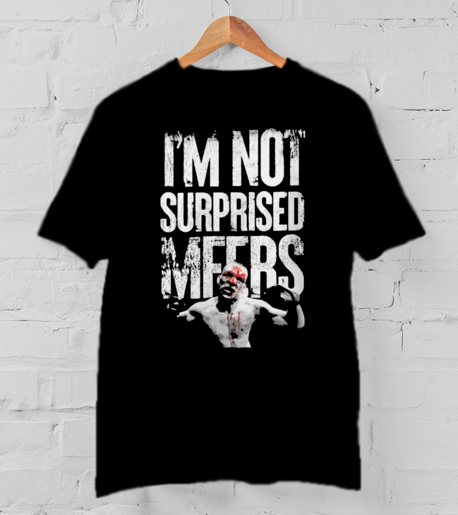 I'm Not Surprised MFers Vintage 2025 T-Shirt