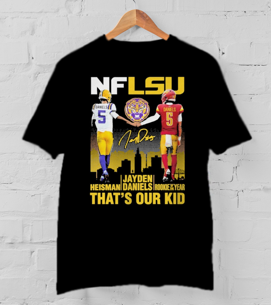 NFLSU Jayden Daniels That's Our Kid Quarterback Tiger Symbol T-Shirt