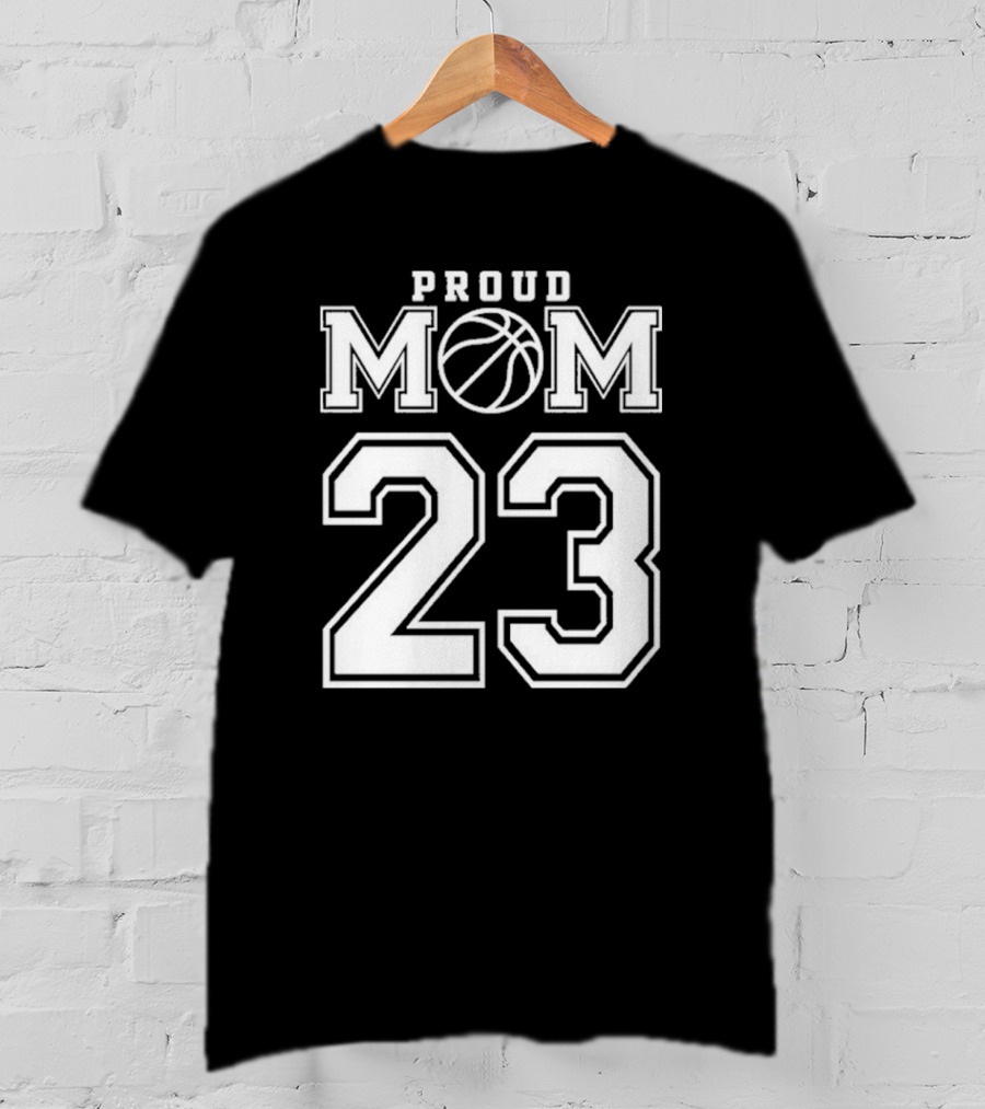 Proud Mom 23 Basketball Number Custom T-Shirt