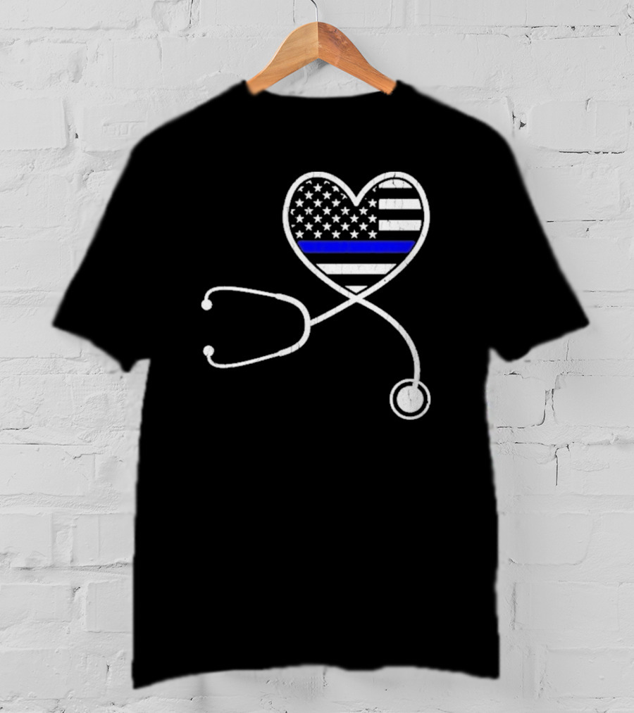 Nurse Life Police Wife American Flag Heart Stethoscope Blue Line T-Shirt