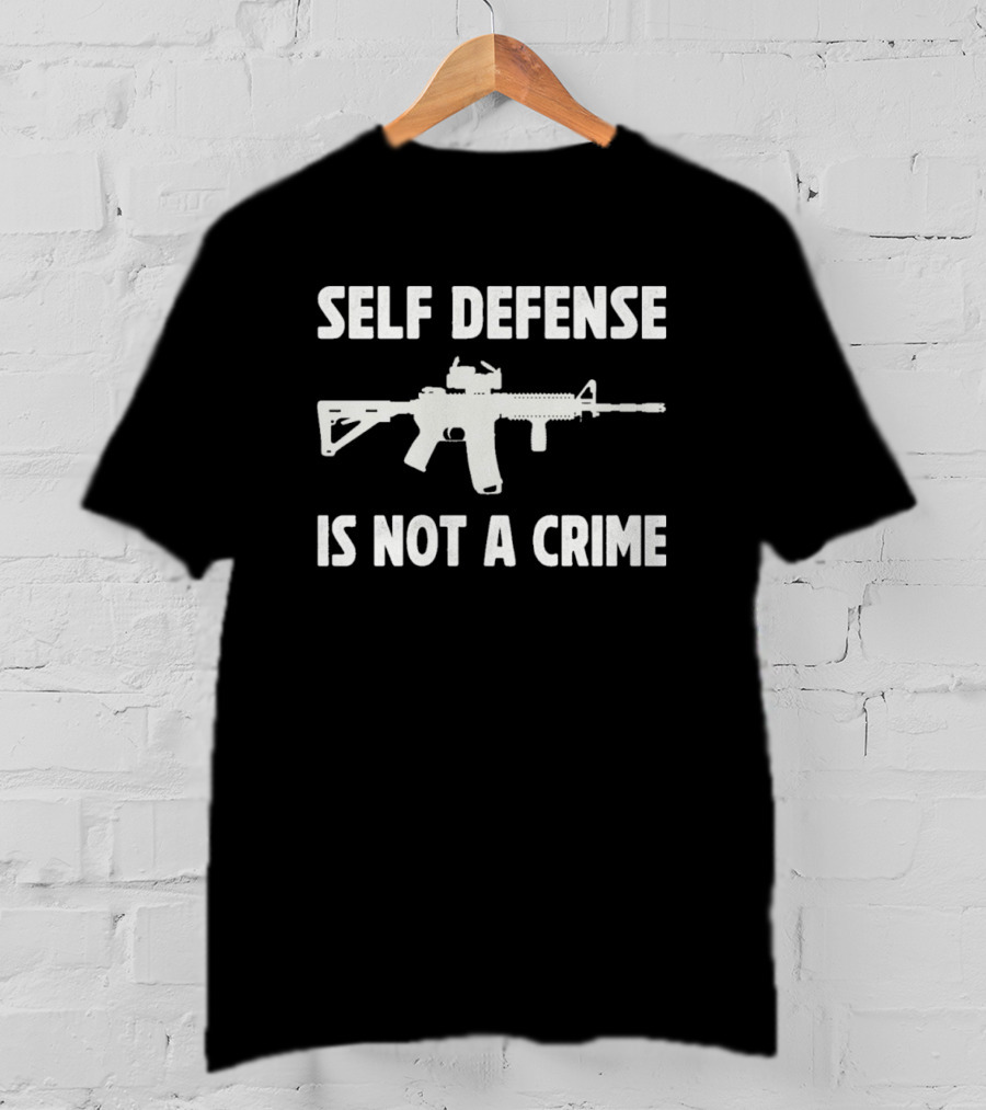 Self Defense Is Not A Crime Rifle T-Shirt