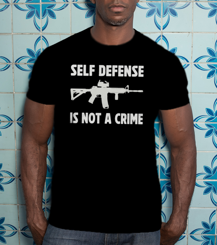 Self Defense Is Not A Crime Rifle T-Shirt