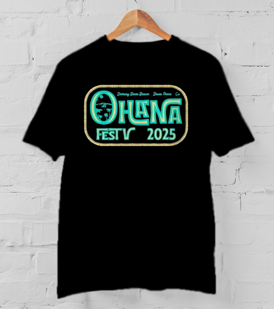 Ohana Fest 2025 Doheny State Beach Dana Point CA T-Shirt