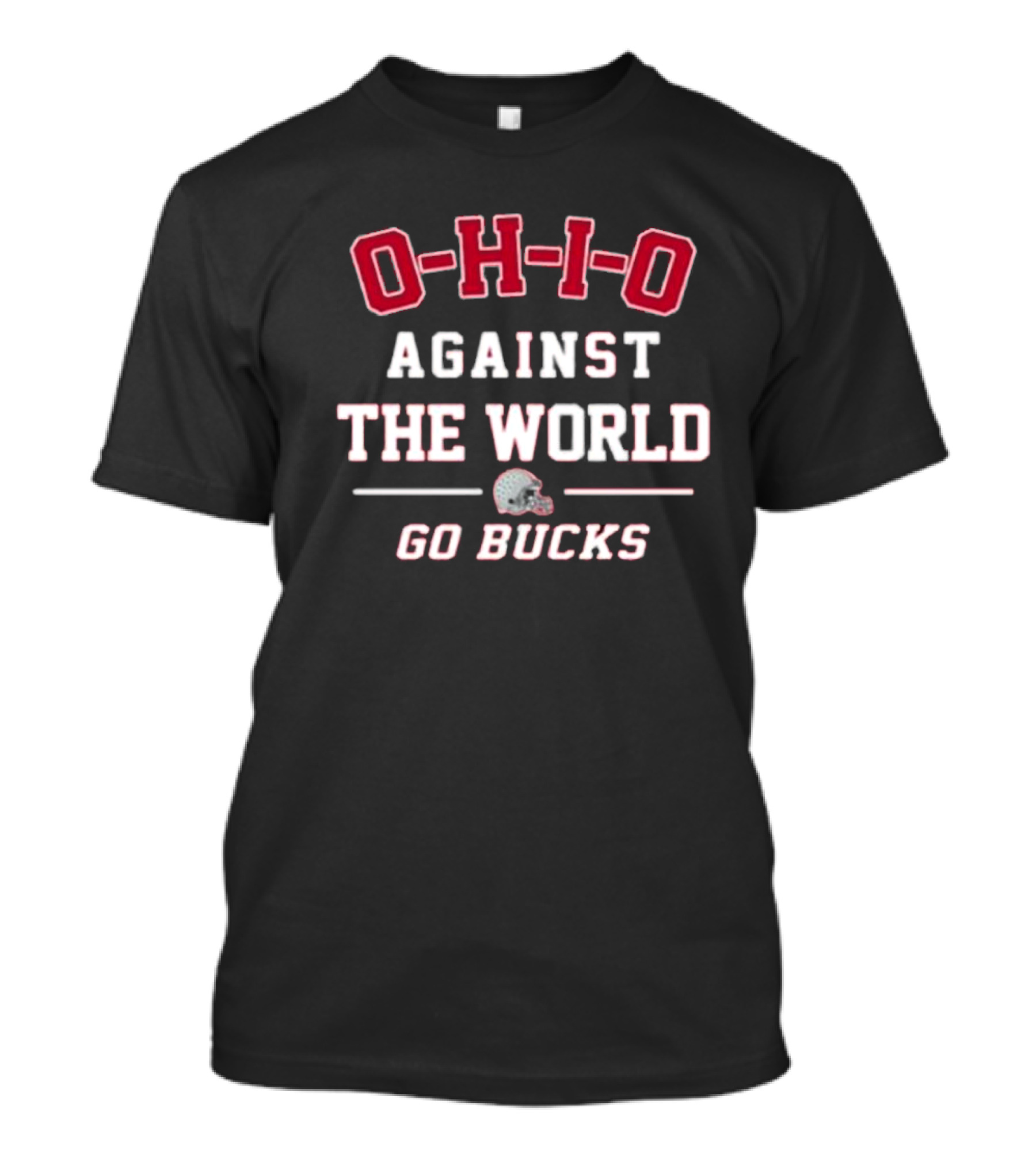 Ohio Against The World Go Bucks Helmet 2025 T-Shirt
