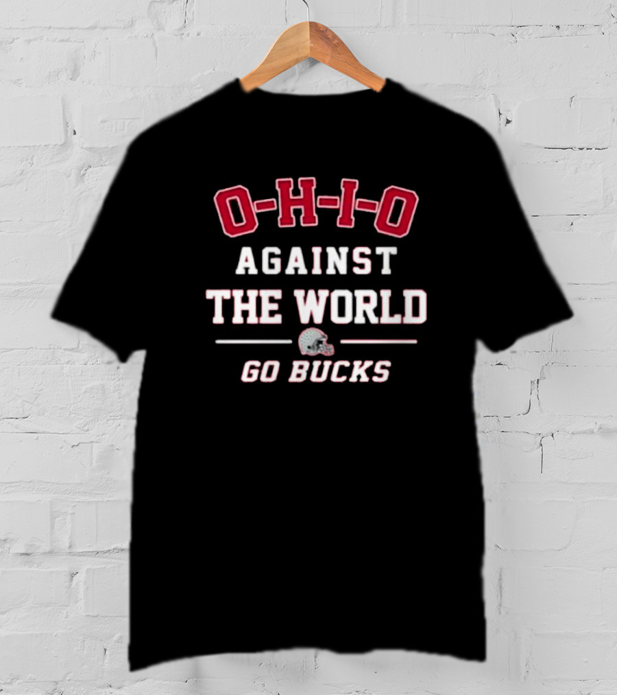 Ohio Against The World Go Bucks Helmet 2025 T-Shirt