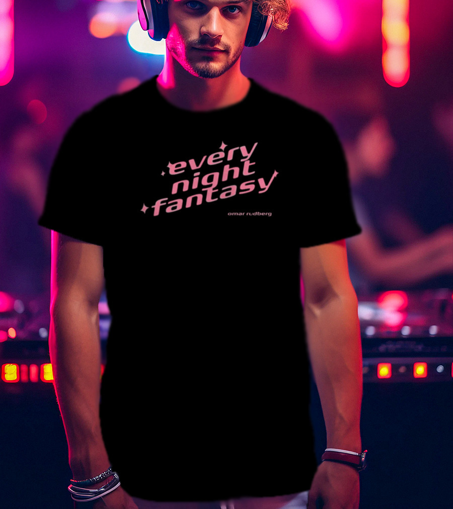 Every Night Fantasy Omar Rudberg Sparkle Text T-Shirt