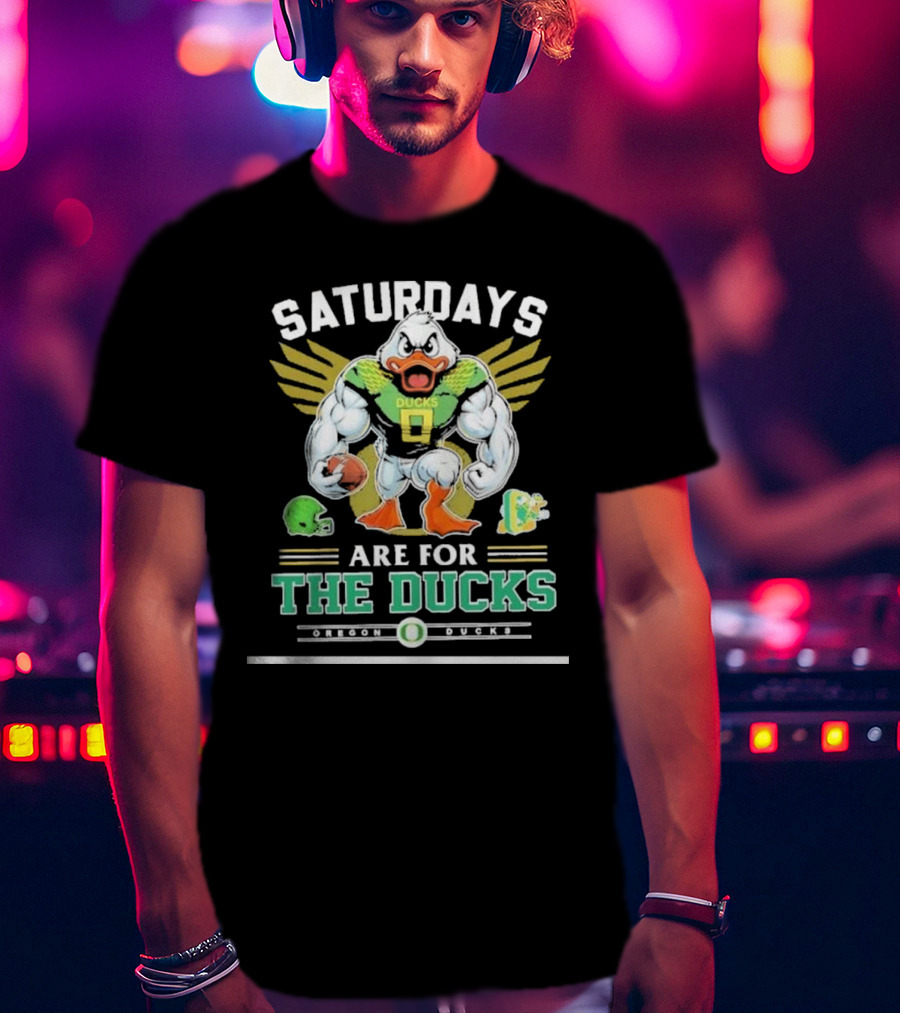SATURDAYS ARE FOR THE DUCKS Mascot Football Helmets Play T-Shirt