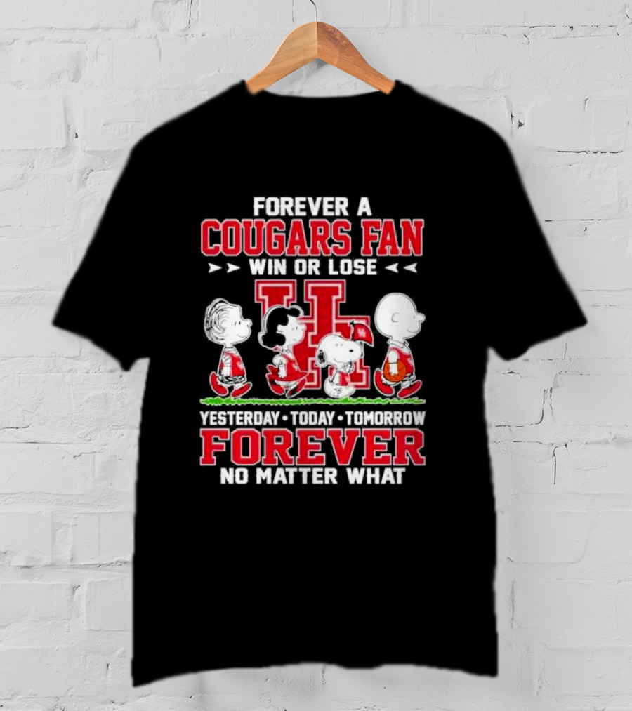 Peanuts Forever A Cougars Fan Win Or Lose No Matter What T-Shirt