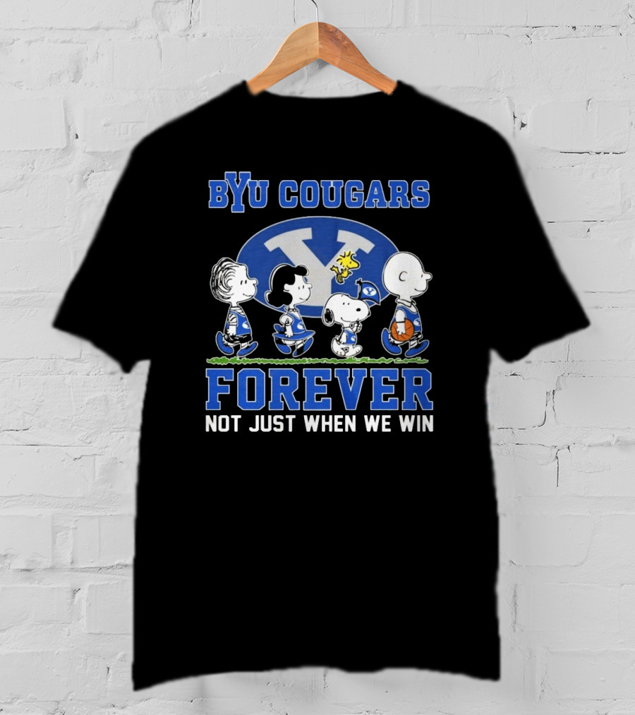BYU Cougars Peanuts Characters Forever Not Just When We Win T-Shirt